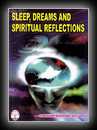 Sleep Dreams & Spiritual Reflections
