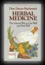 Dian Dincin Buchman's Herbal Medicine - The Natural Way to Get Well and Stay Well