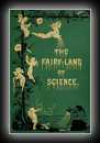 Fairyland of Science