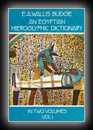 An Egyptian Hieroglyphic Dictionary - Vol 1