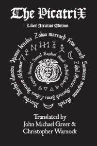 The Complete Picatrix: The Occult Classic Of Astrological Magic Liber Atratus Edition