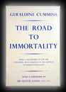 The Road to Immortality - Description of the After-life Communicated by the late F.W.H. Myers
