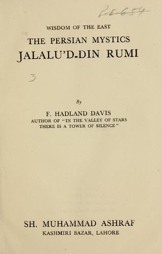 The Persian Mystics: Jalalu'd-Din Rumi, Wisdom Of The East