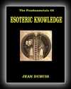 The Fundamentals of Esoteric Knowledge