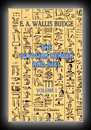 The Egyptian Heaven and Hell: Volume 1 The Book Am-Tuat 