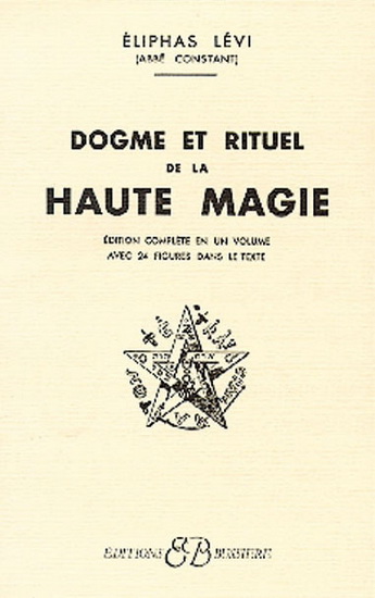 Dogma Et Rituel De La Haute Magie (Part II The Ritual of Transcendental Magic)