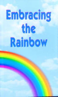 Volume II: Embracing the Rainbow