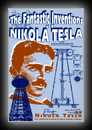 The Fantastic Inventions of Nikola Tesla