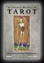 A Cultural History of Tarot - From Entertainment to Esotericism