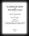 Flashes of Light from The Spirit-Land thru the Mediumship of Mrs. J. H. Conant