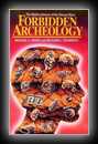Forbidden Archeology: Hidden History of the Human Race