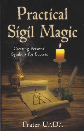 Practical Sigil Magic - Creating Personal Symbols for Success