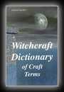 Witchcraft Dictionary of Craft Terms