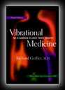Vibrational Medicine - The #1 Handbook of Subtle-Energy Therapies