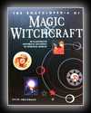 The Encyclopedia of Magic & Witchcraft - An Illustrated Historical Reference to Spiritual Worlds