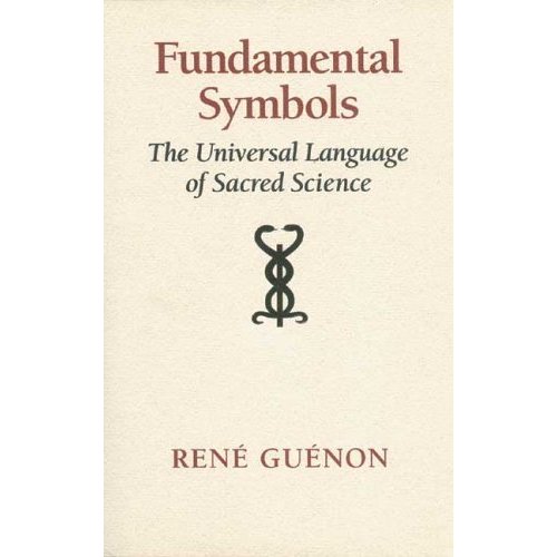 Fundamental Symbols - The Universal Language of Sacred Science