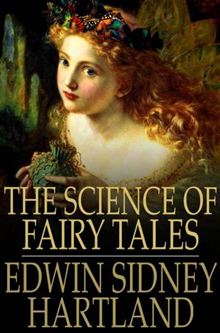 The Science of Fairy: An Inquiry Into Fairy Mythology