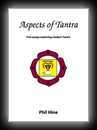 Aspects of Tantra - Five Essays Exploring Modern Tantra