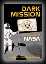 Dark Mission - The Secret History of NASA