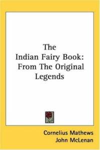 The Indian Fairy Book - From the Original Legends