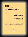 The Invincible Magick Spells of The Afghan Mullah-Sensees