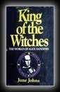 King of the Witches: The World of Alex Sanders