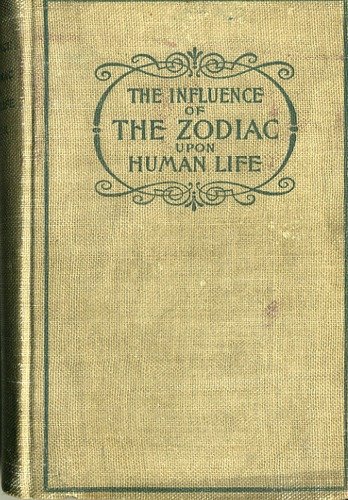 The Influence of The Zodiac upon Human Life