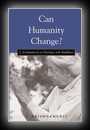 Can Humanity Change? - J. Krishnamurti in Dialogue with Buddhists