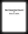 The Collected Essays of Dewey B. Larson