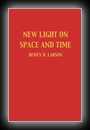 New Light on Space and Time