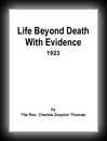 Life Beyond Death with Evidence