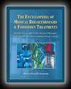The Encyclopedia of Medical Breakthroughs & Forbidden Treatments - Health Secrets and Little Known Therapies for Specific Health Conditions from A-to-Z