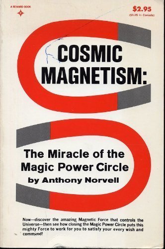 Cosmic Magnetism: The Miracle of the Magic Power Circle