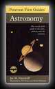 Peterson First Guides: Astronomy - SImplified Field Guide to the Stars, Planets and the Universe