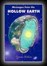 Messages from the Hollow Earth