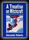 A Treatise on Witchcraft