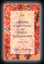 Dreams Evolution, and Value Fulfillment - Volume 2