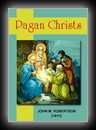 Pagan Christs - Studies in Comparative Hierology