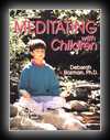 Meditating with Children -  The Art of Concentration and Centering