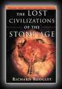 The Lost Civilizations of the Stone Age