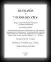 Rustlings in the Golden City