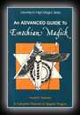 An Advanced Guide to Enochian Magick
