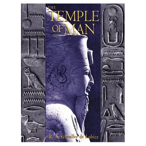 The Temple in Man - Sacred Architecture and the Perfect Man