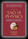The TAO of Physics: An Exploration of the Parallels between Modern Physics and Eastern Mysticism 