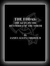 The Eddas: The Keys to the Mysteries of the North