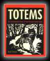 Totems - The Transformative Power of Your Personal Animal Totem