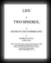 Life in Two Spheres or Scenes in the Summerland