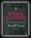 Sexual Alchemy - Magical Intercourse with Spirits