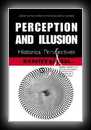 Perception and Illusion - Historical Perspectives