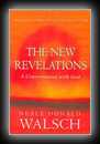 The New Revelations: A Conversation with God